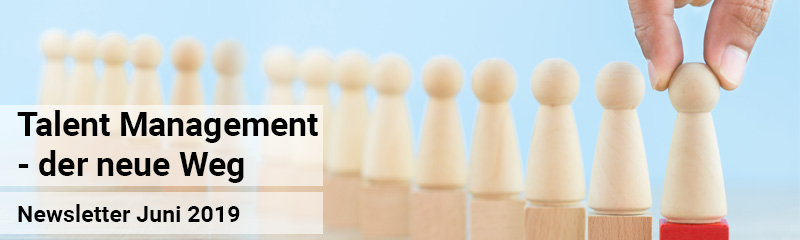 Newsletter Juni 2019: Talent Management
