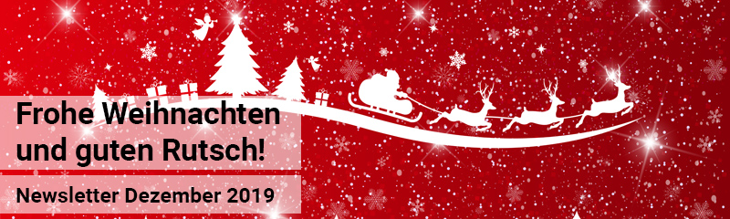 Newsletter Dezember 2019: Frohe Weihnachten