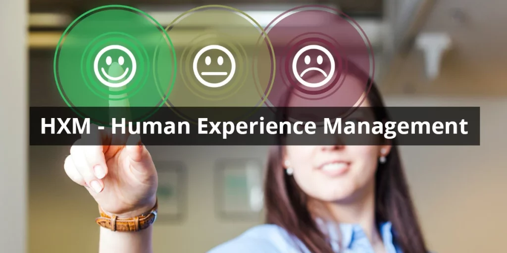 HXM- Human Experience Management